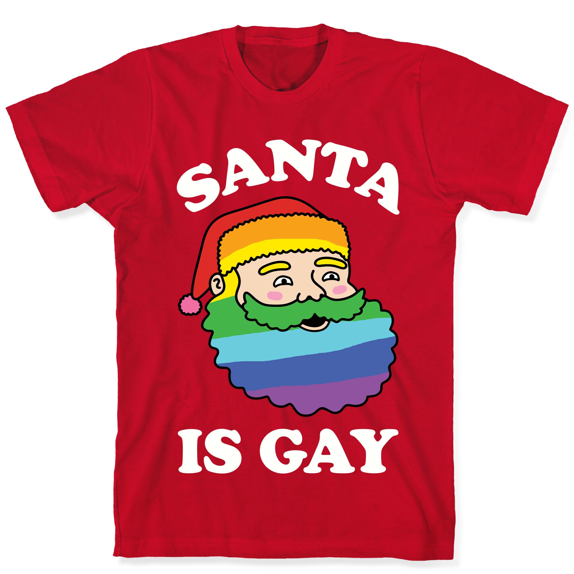 Santa Is Gay Christmas T-Shirt