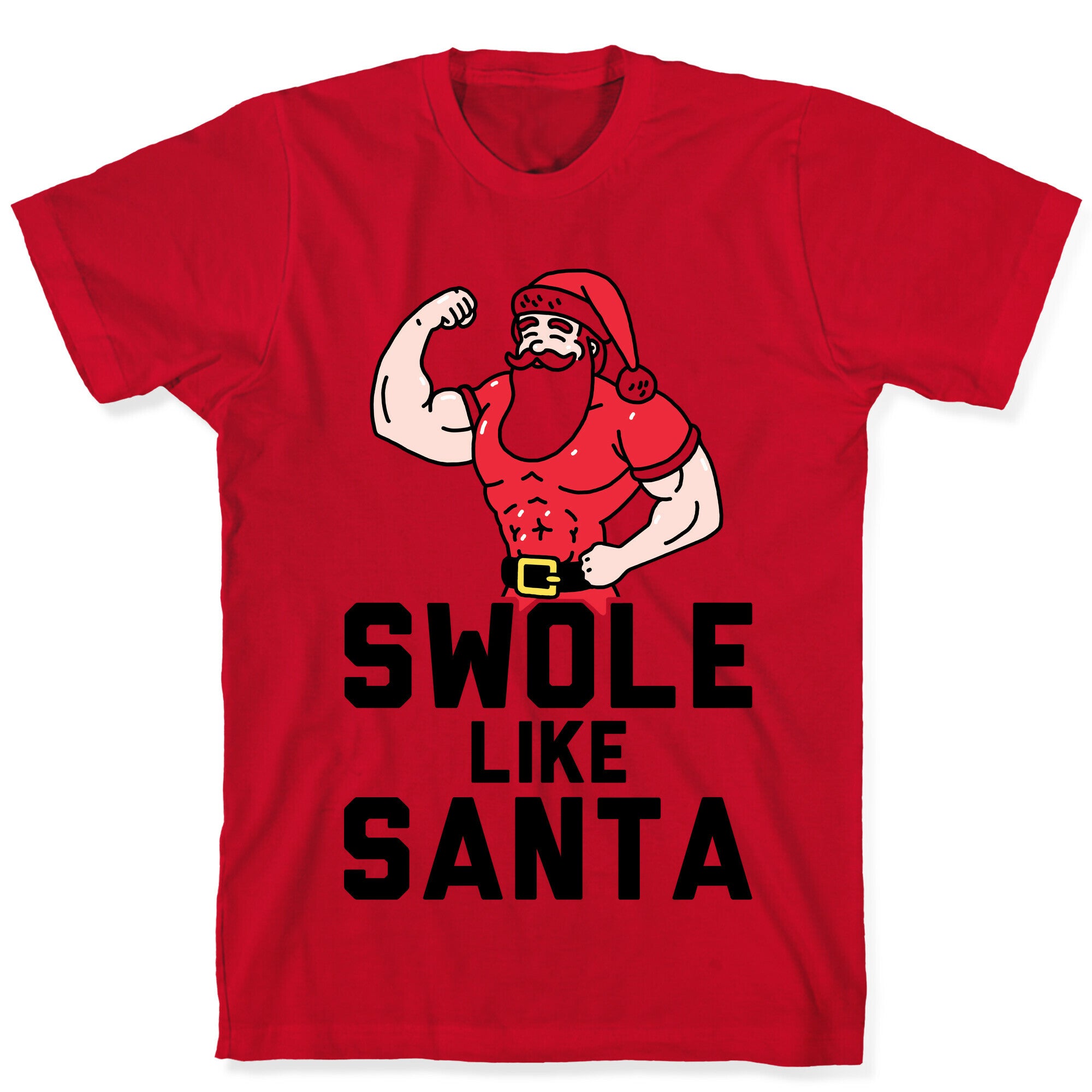 Swole Like Santa T-Shirt