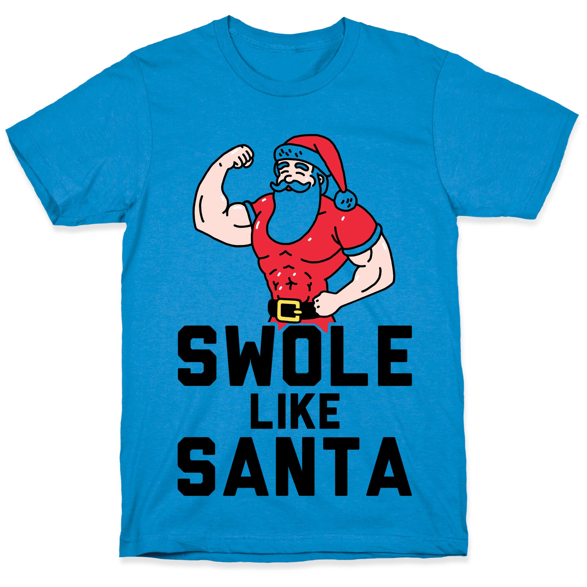 Swole Like Santa T-Shirt