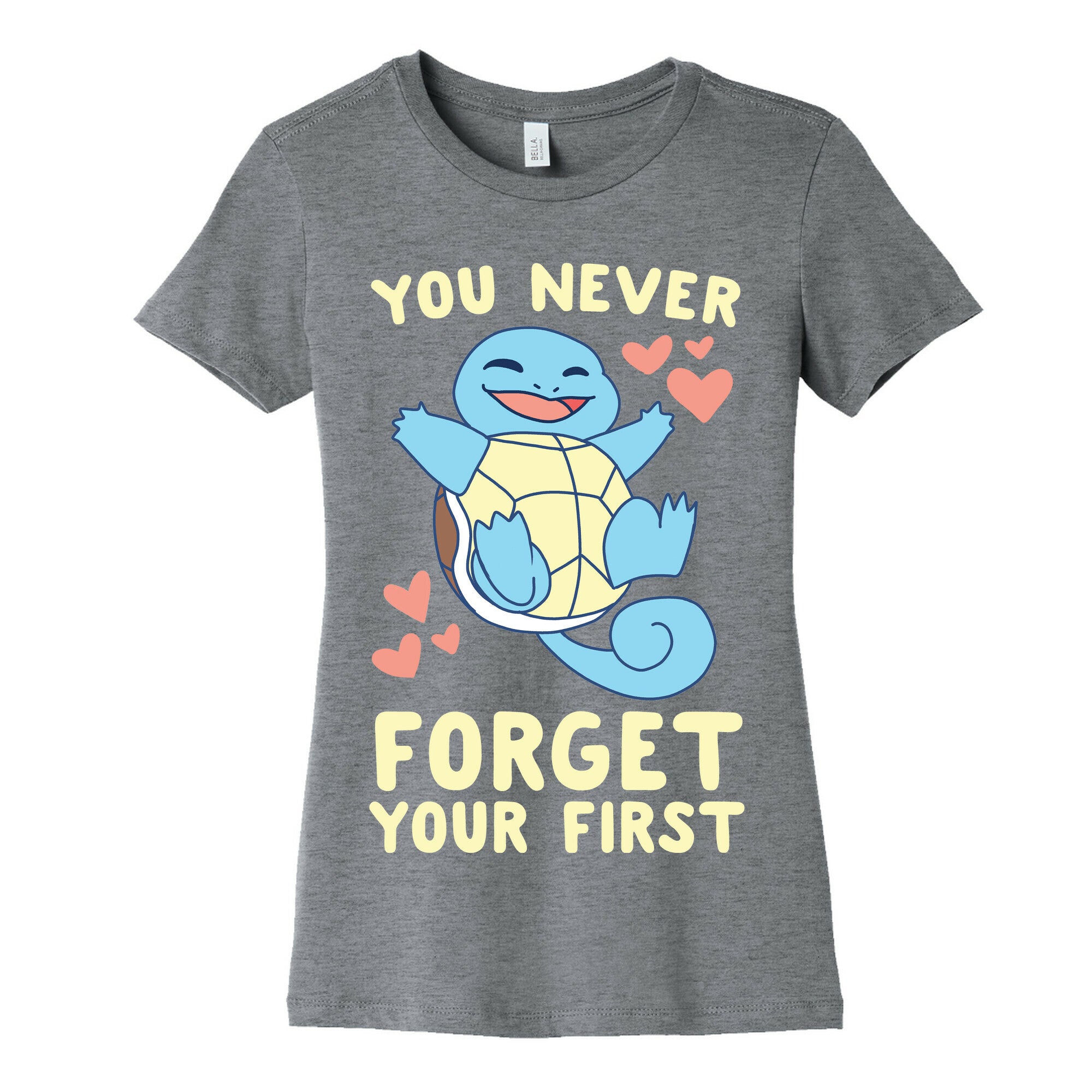 You Never Forget Your First - Squirtle Women's Cotton Tee