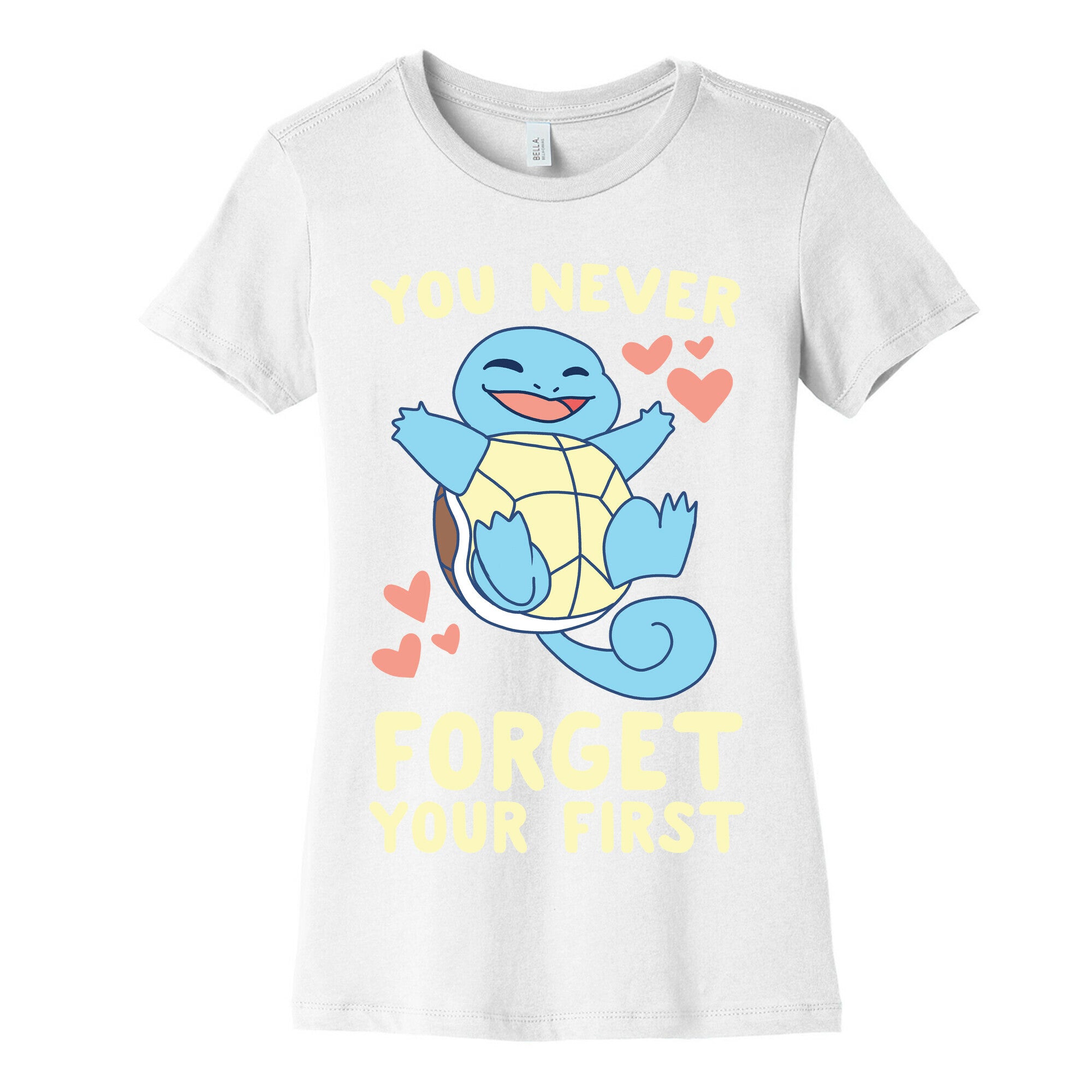 You Never Forget Your First - Squirtle Women's Cotton Tee