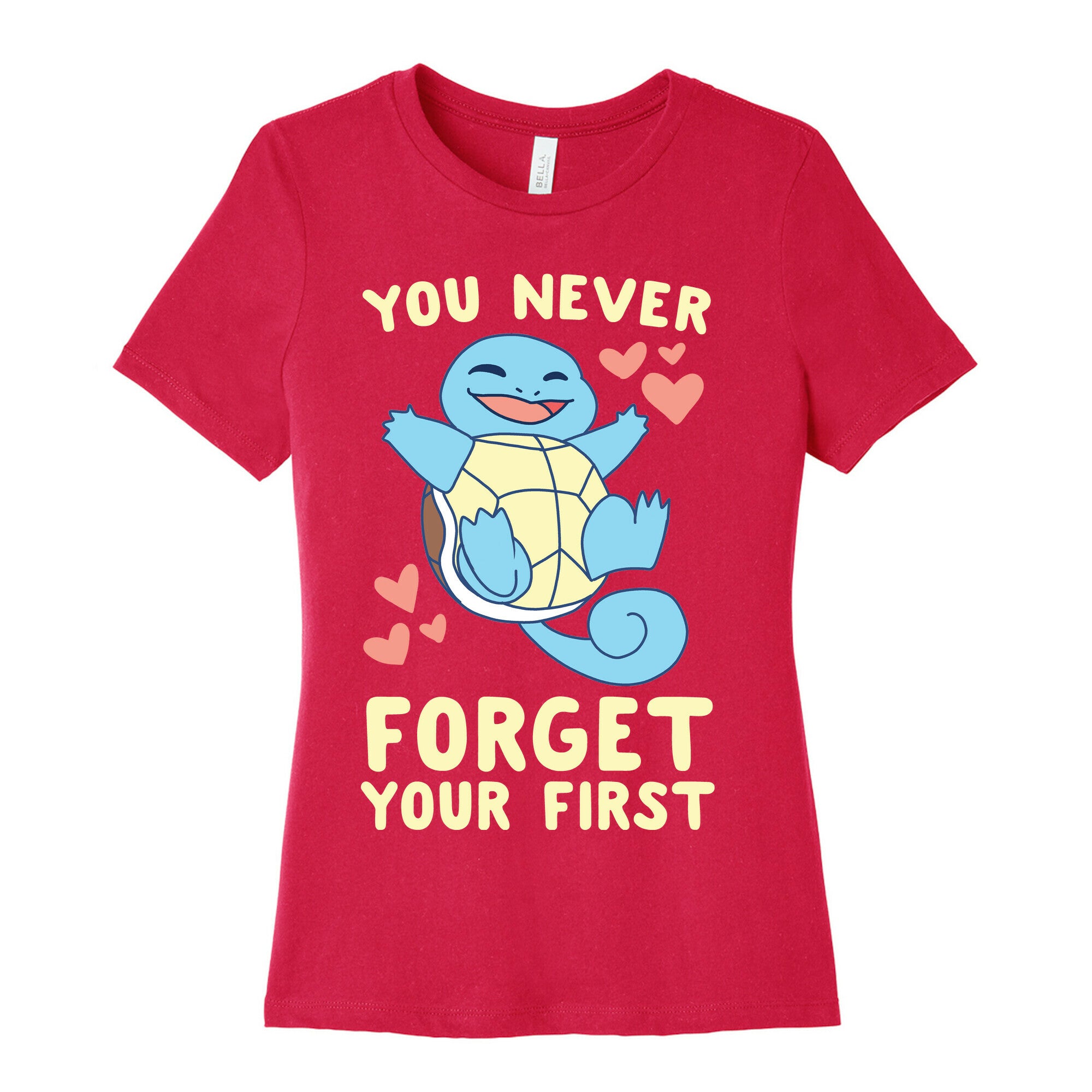 You Never Forget Your First - Squirtle Women's Cotton Tee