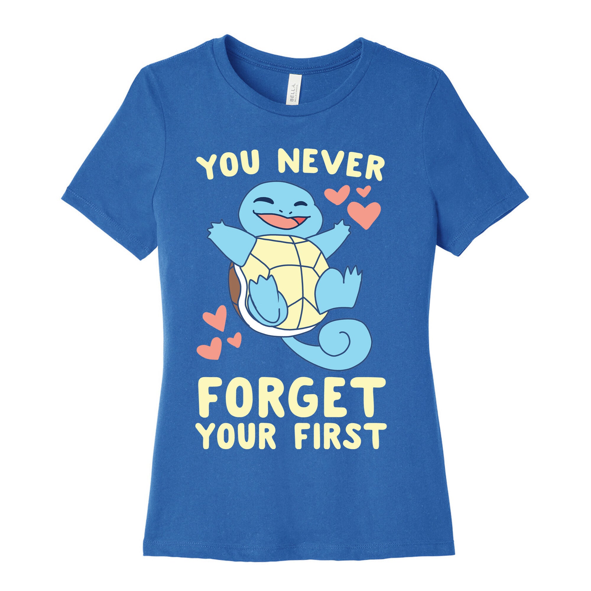 You Never Forget Your First - Squirtle Women's Cotton Tee