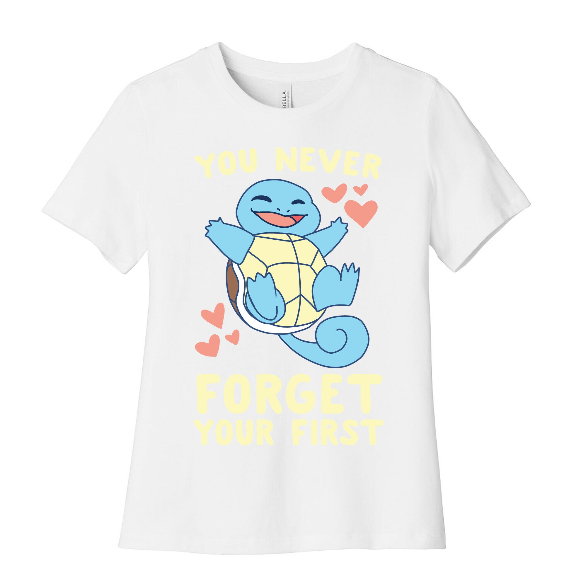 You Never Forget Your First - Squirtle Women's Cotton Tee
