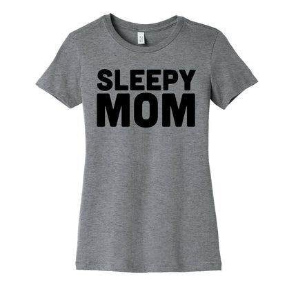 Sleepy Mom Women's Cotton Tee