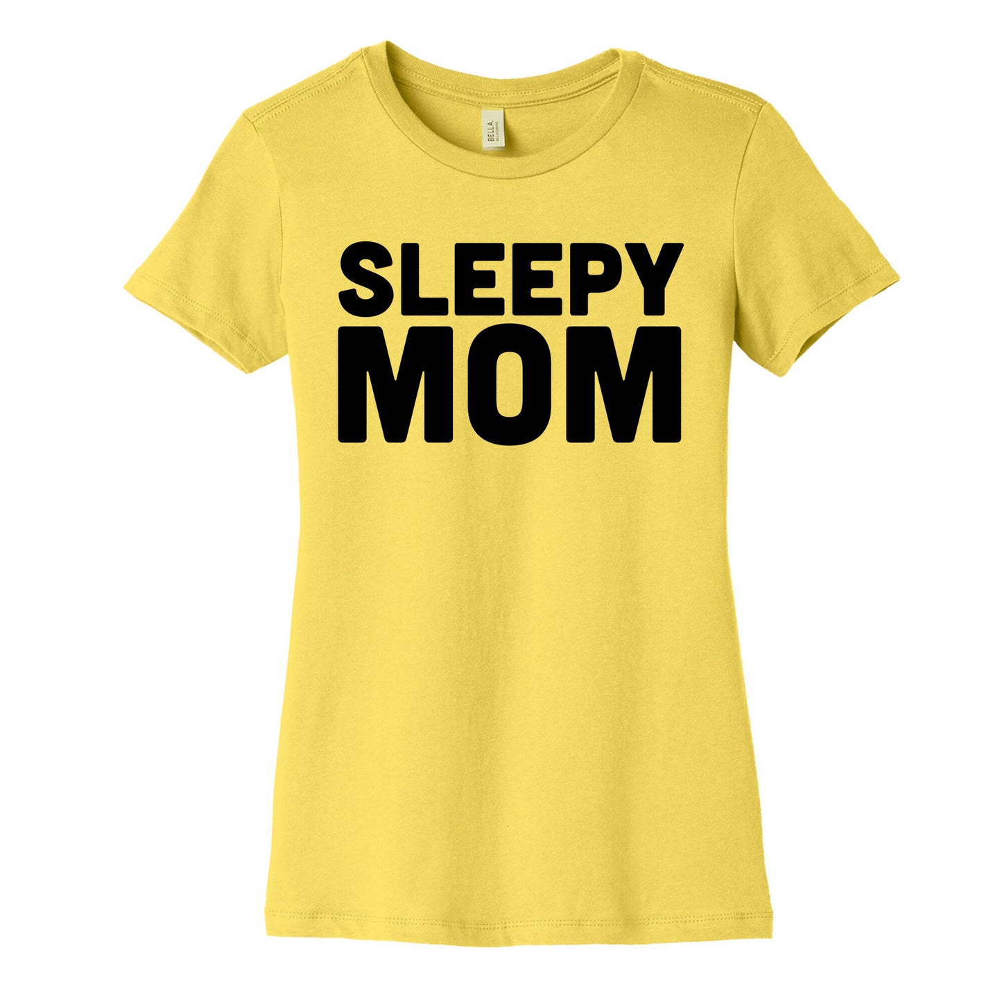 Sleepy Mom Women's Cotton Tee