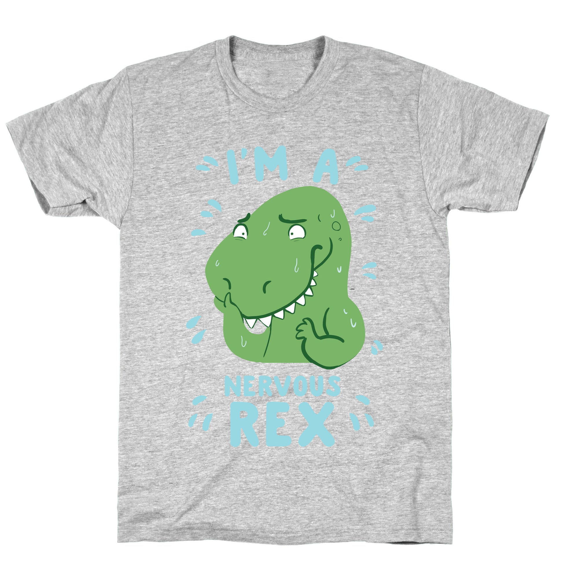 I'm a Nervous Rex T-Shirt