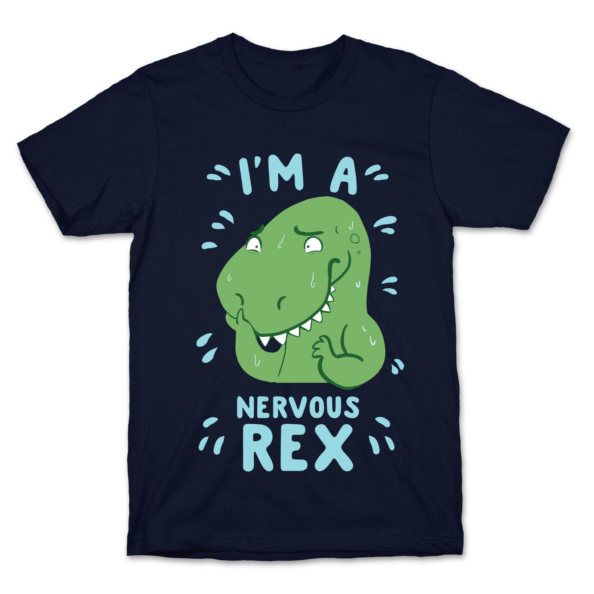 I'm a Nervous Rex T-Shirt