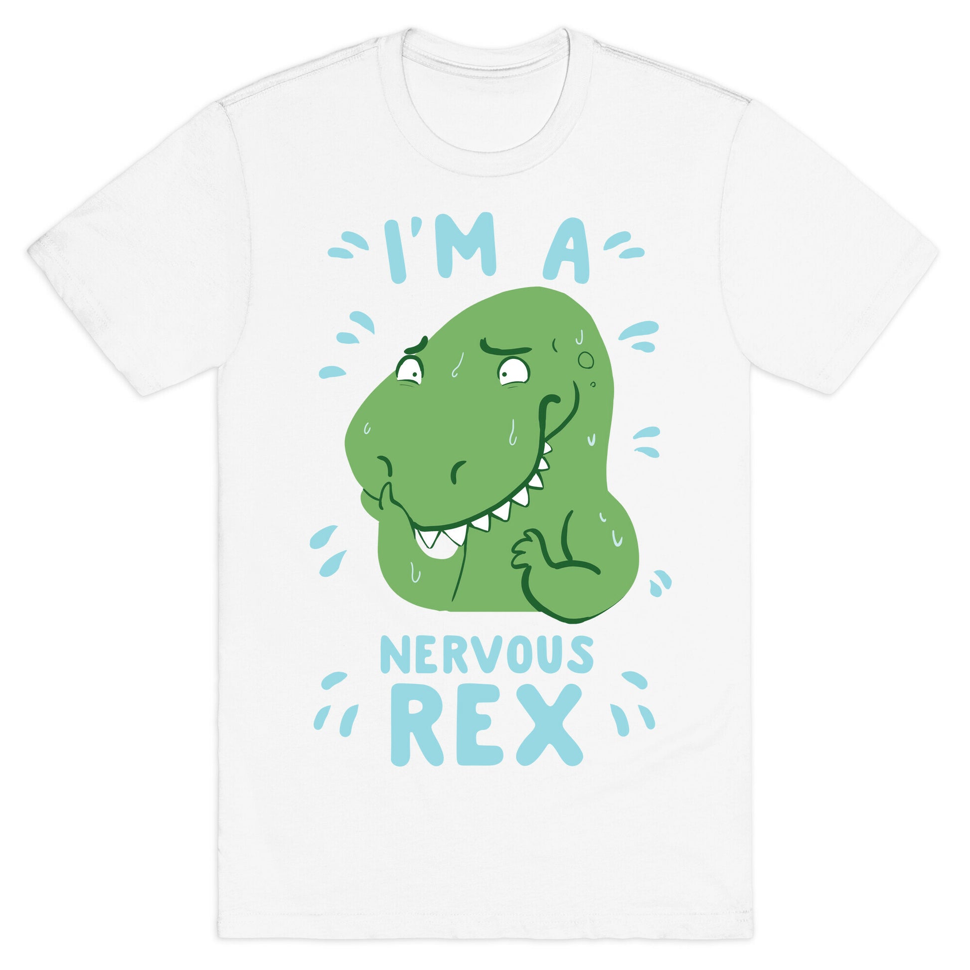 I'm a Nervous Rex T-Shirt
