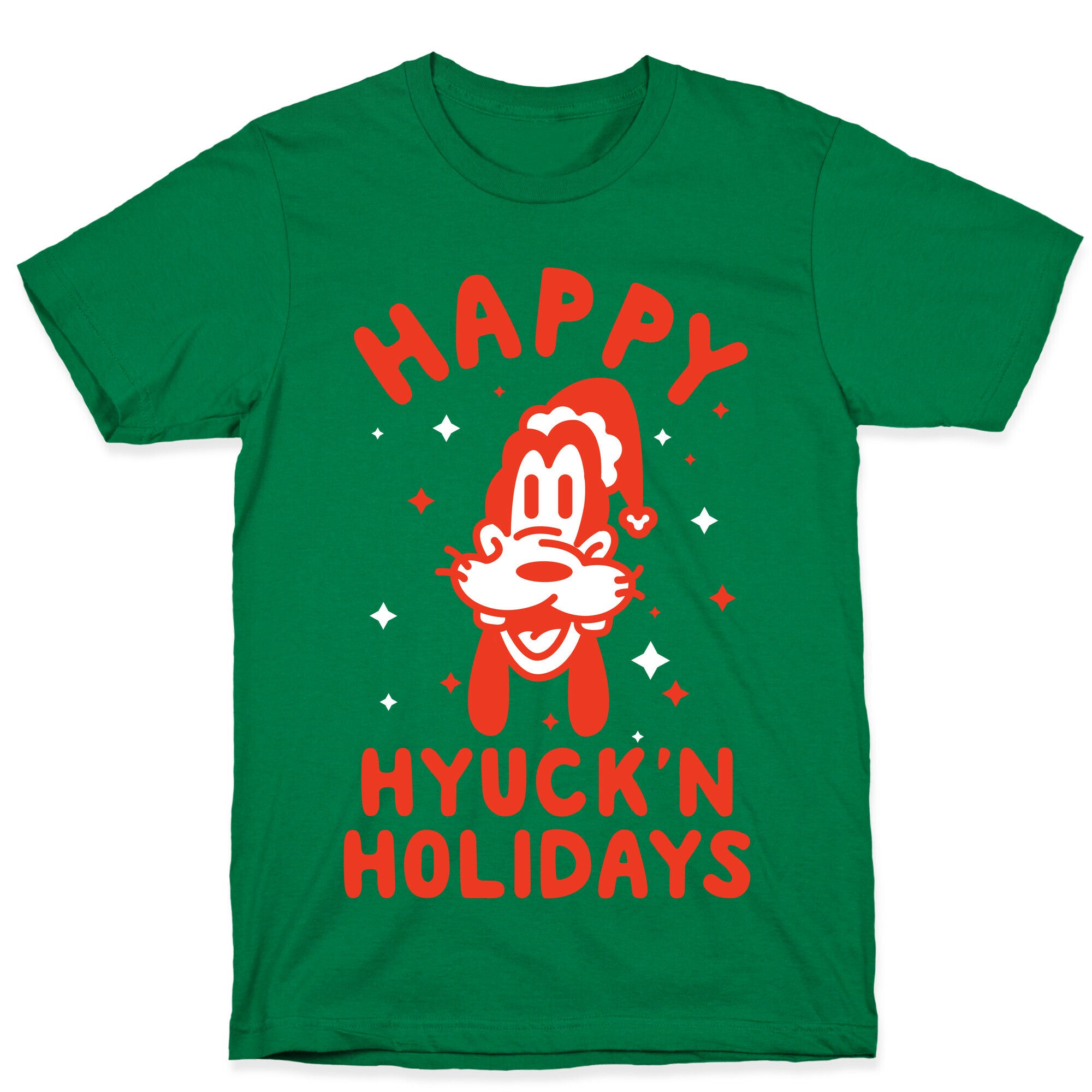Happy Hyuck'N Holidays Goofy Parody T-Shirt