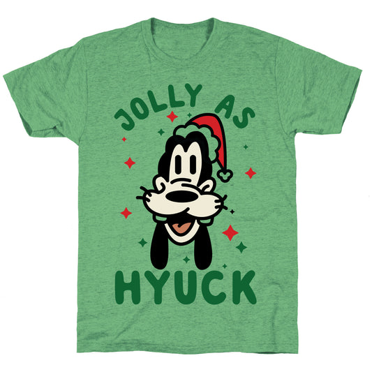 Jolly As Hyuck Goofy Parody Unisex Triblend Tee