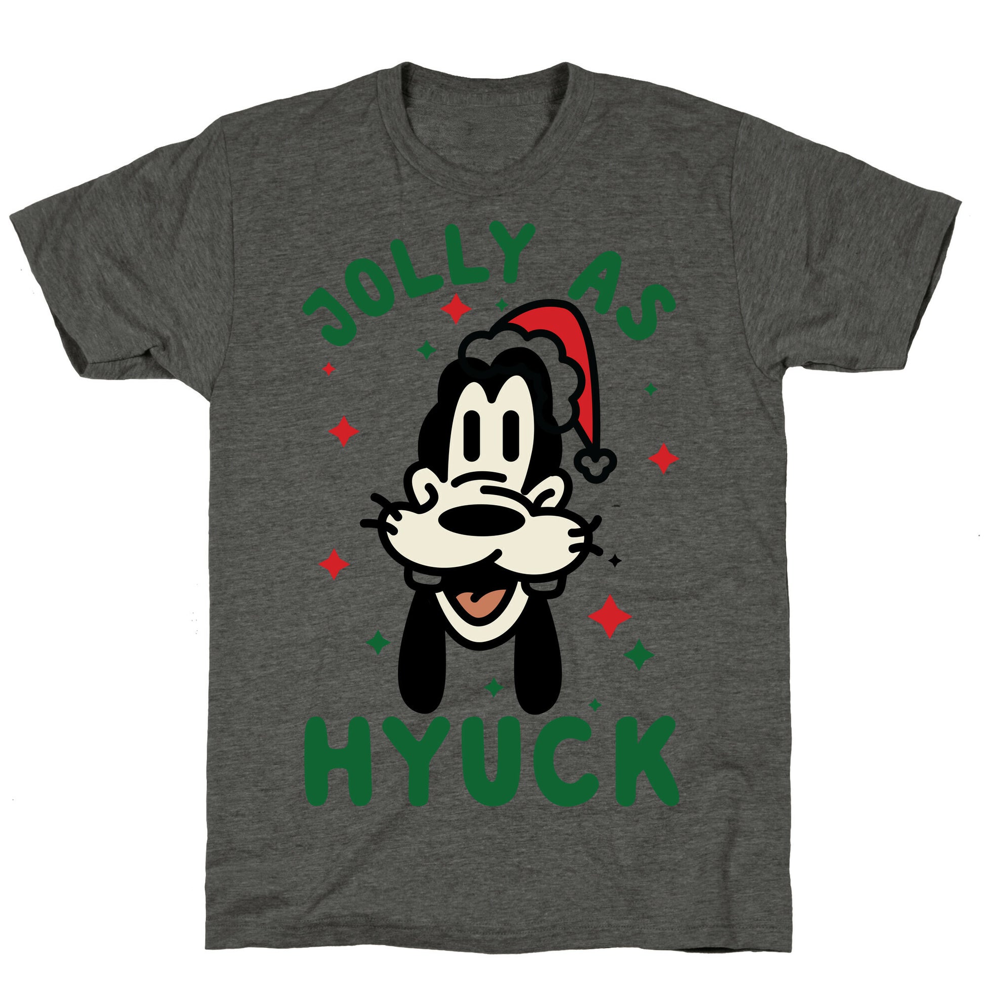 Jolly As Hyuck Goofy Parody Unisex Triblend Tee