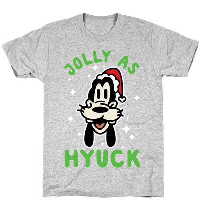 Jolly As Hyuck Goofy Parody T-Shirt