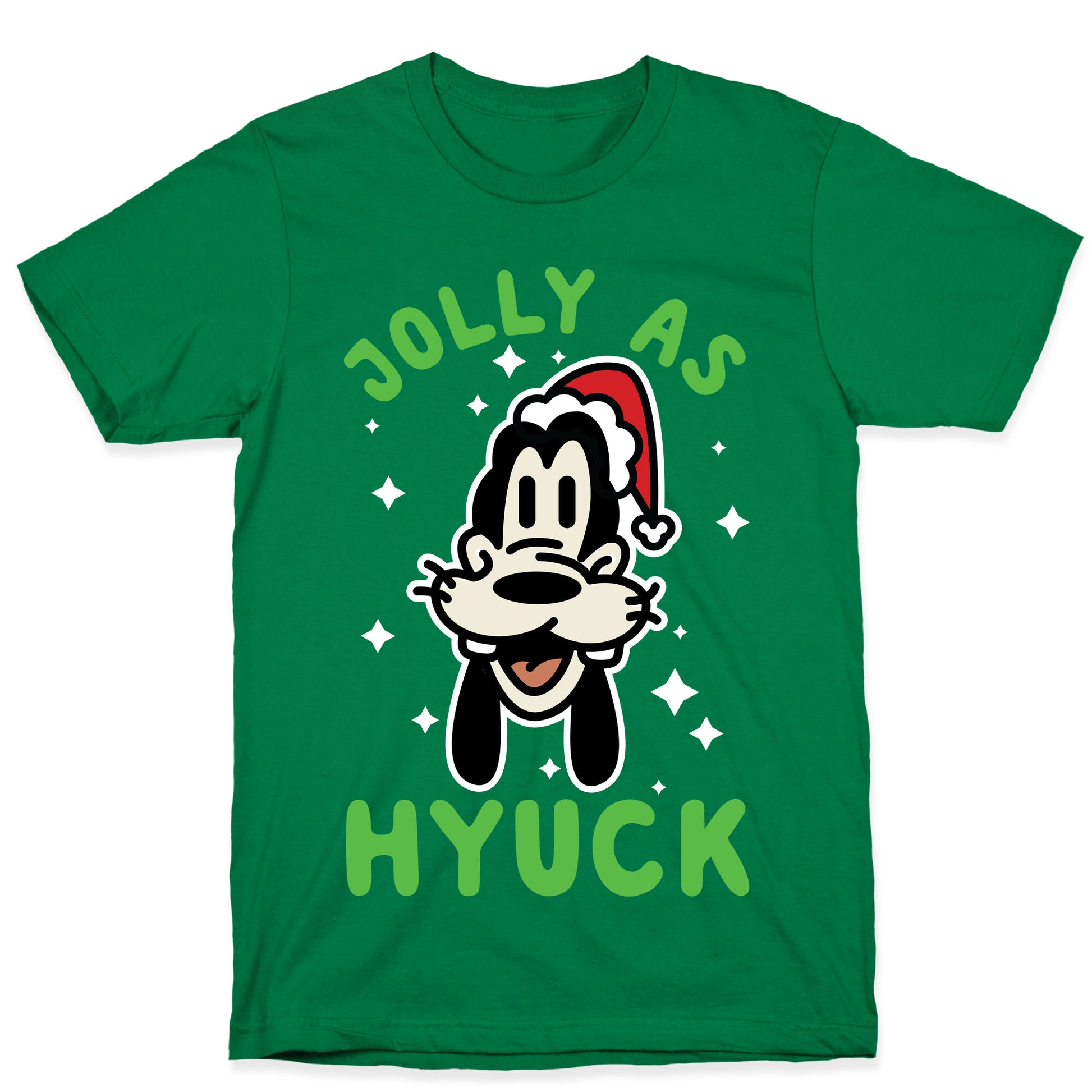Jolly As Hyuck Goofy Parody T-Shirt