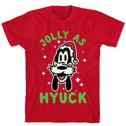 Jolly As Hyuck Goofy Parody T-Shirt