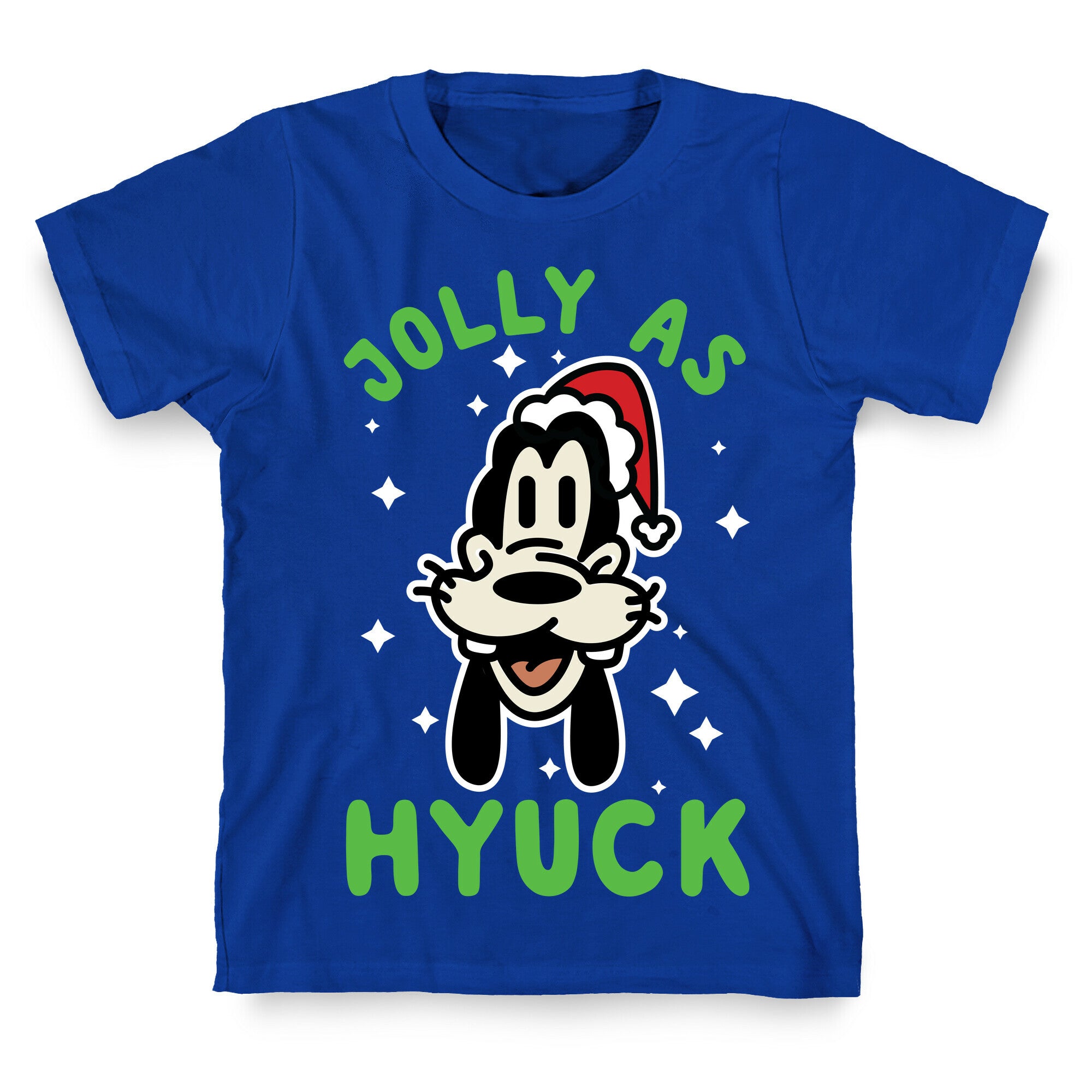 Jolly As Hyuck Goofy Parody T-Shirt