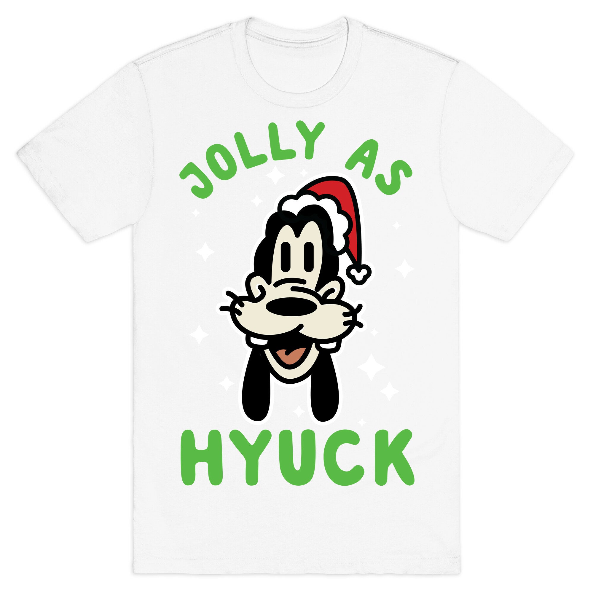 Jolly As Hyuck Goofy Parody T-Shirt