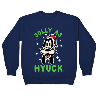 Jolly As Hyuck Goofy Parody Crewneck Sweatshirt