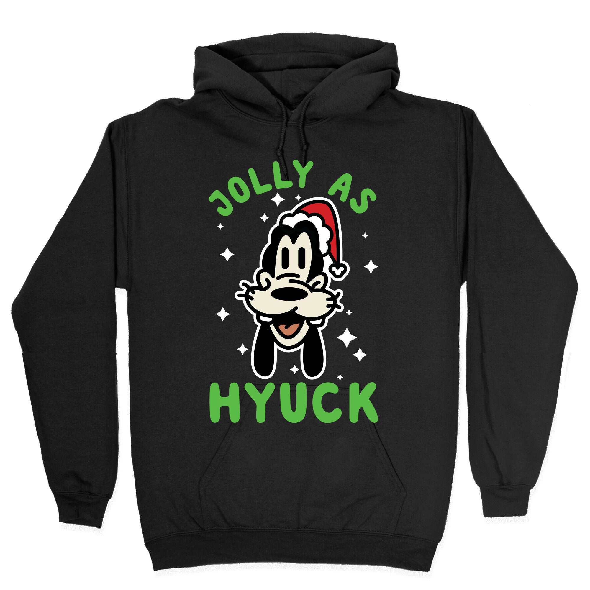 Jolly As Hyuck Goofy Parody Hoodie