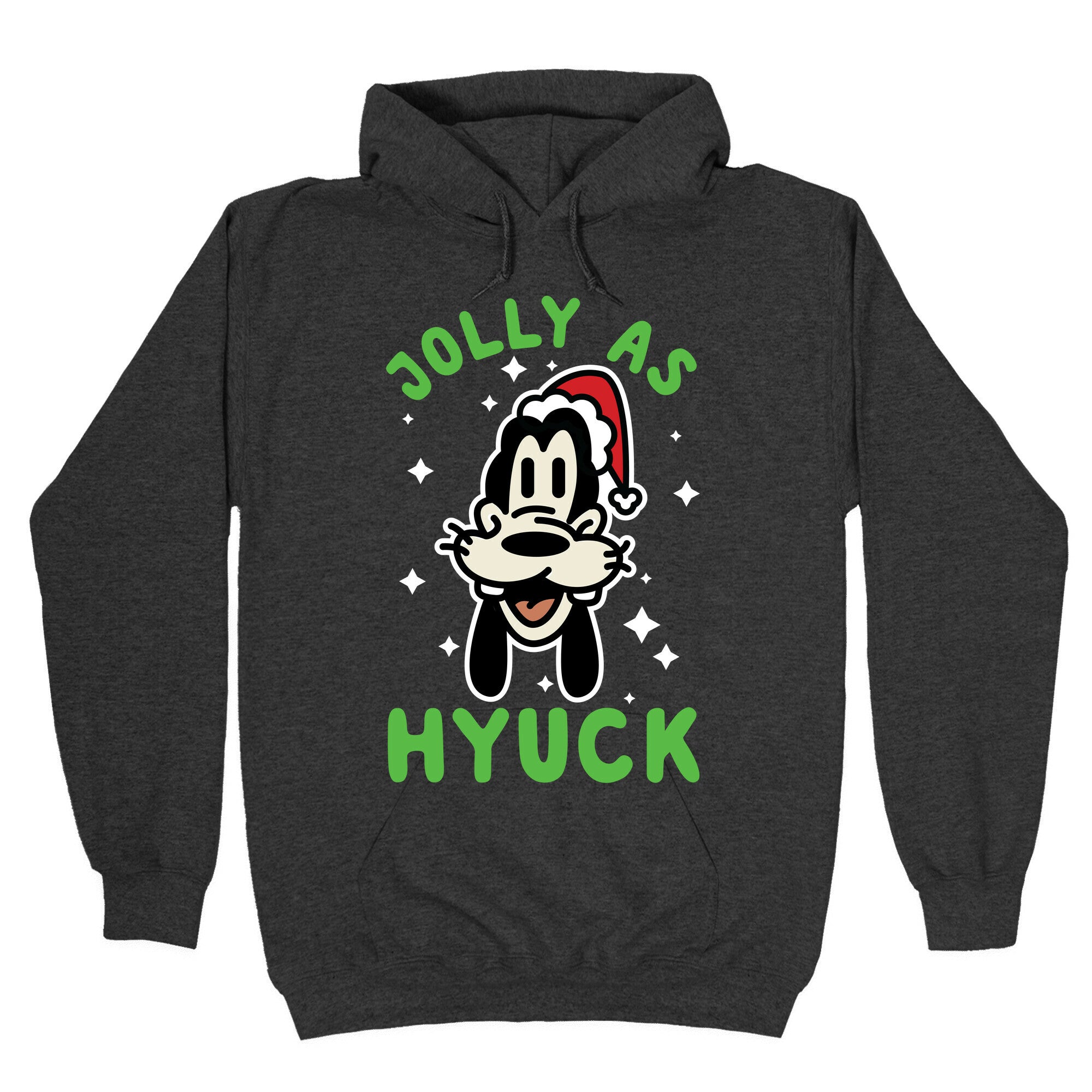 Jolly As Hyuck Goofy Parody Hoodie