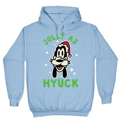 Jolly As Hyuck Goofy Parody Hoodie