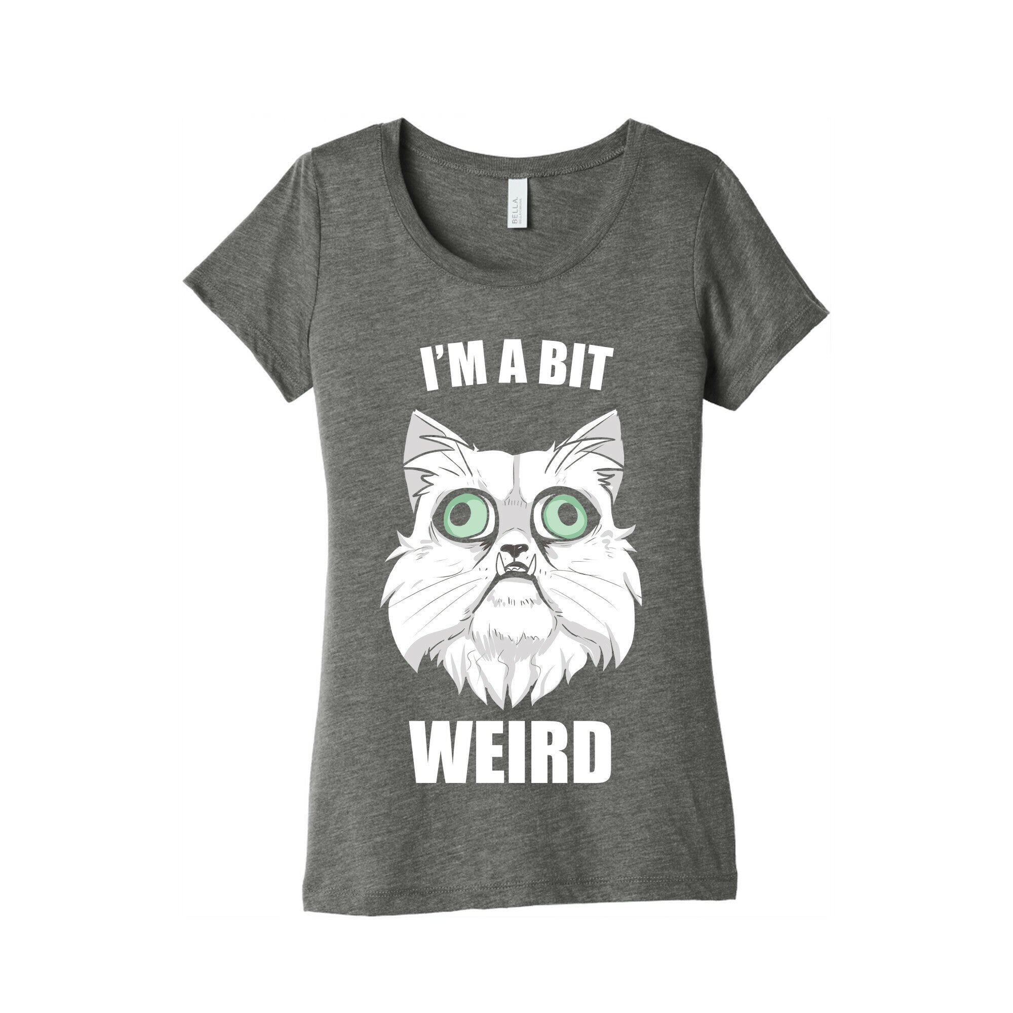 I'm A Bit Weird Women's Triblend Tee