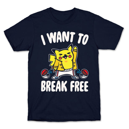 I Want To Break Free Parody White Print T-Shirt