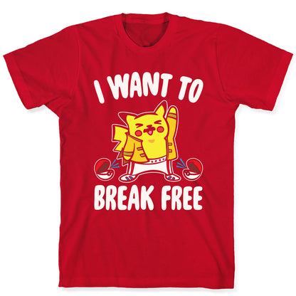 I Want To Break Free Parody White Print T-Shirt