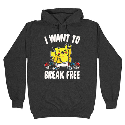 I Want To Break Free Parody White Print Hoodie
