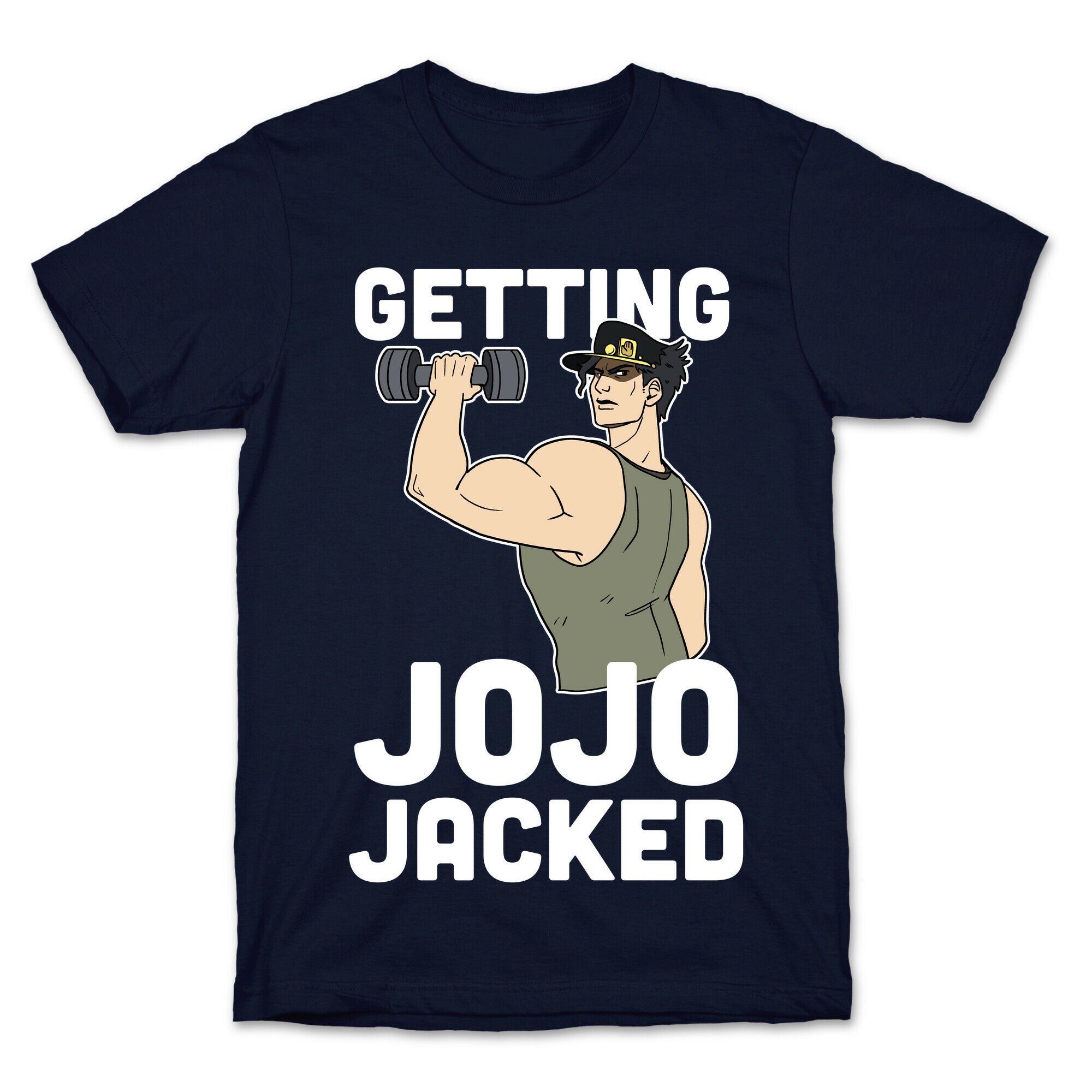 Getting Jojo-Jacked T-Shirt