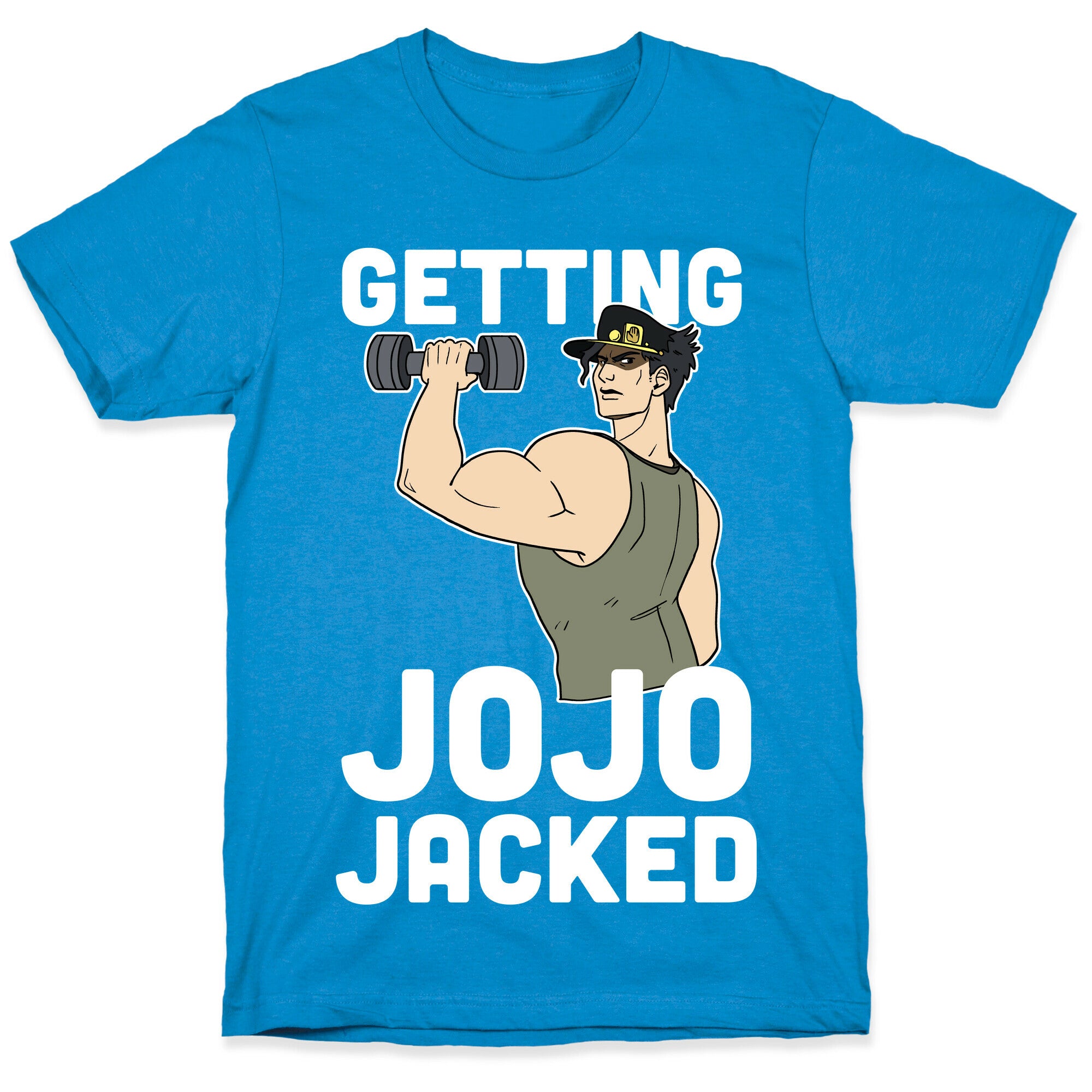 Getting Jojo-Jacked T-Shirt