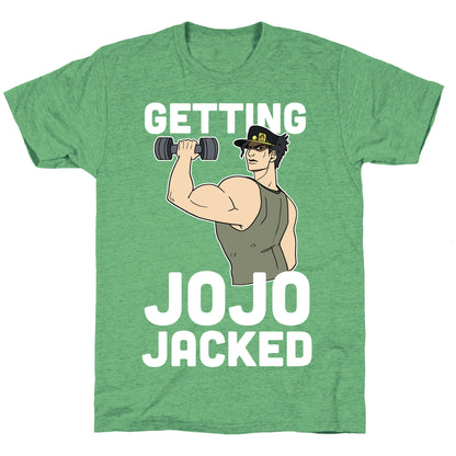 Getting Jojo-Jacked Unisex Triblend Tee