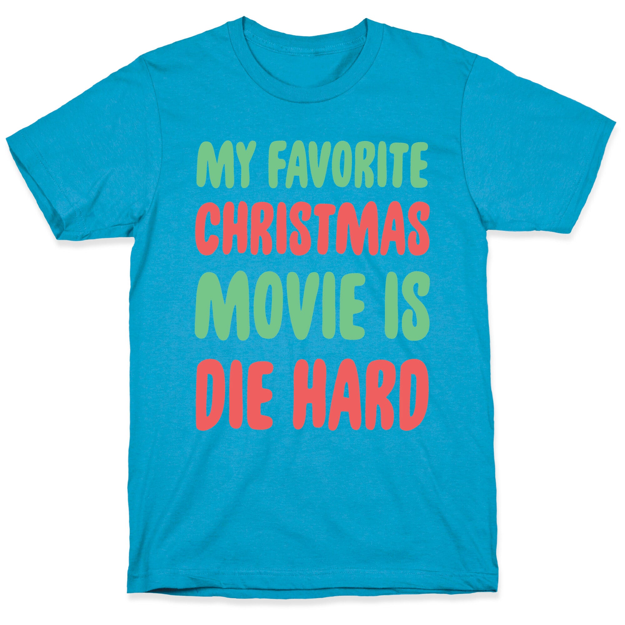 My Favorite Christmas Movie is Die Hard Unisex Triblend Tee
