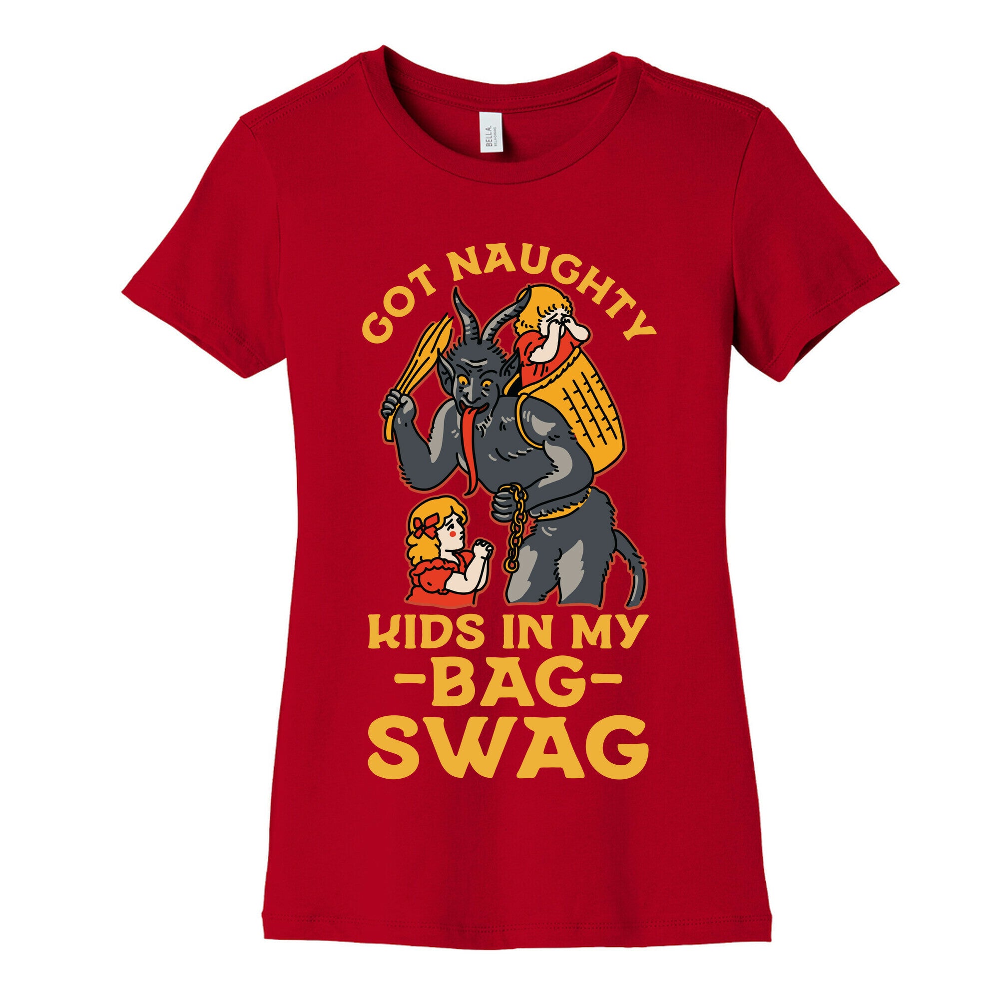 Got Naughty Kids In My Bag Swag Women's Cotton Tee