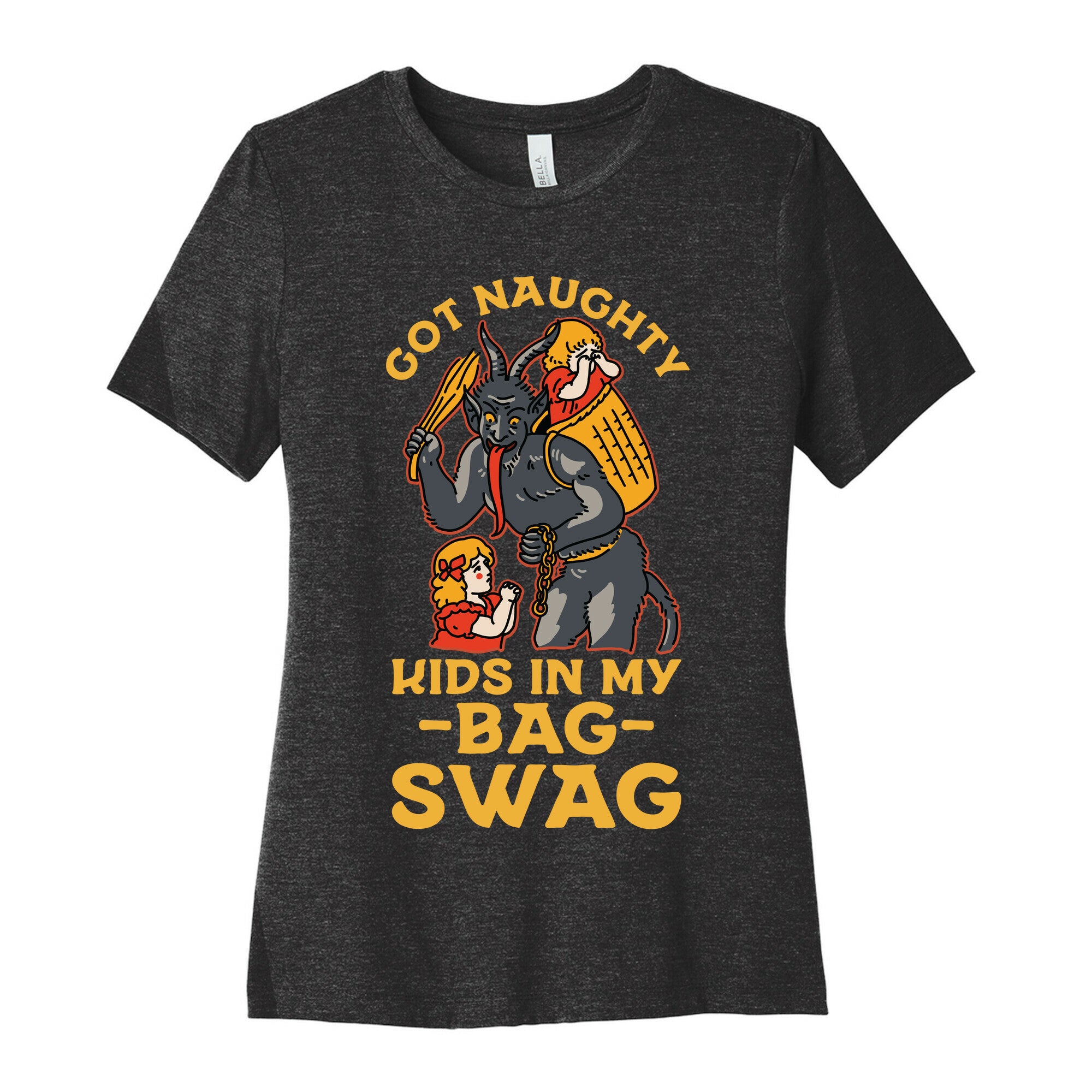 Got Naughty Kids In My Bag Swag Women's Cotton Tee
