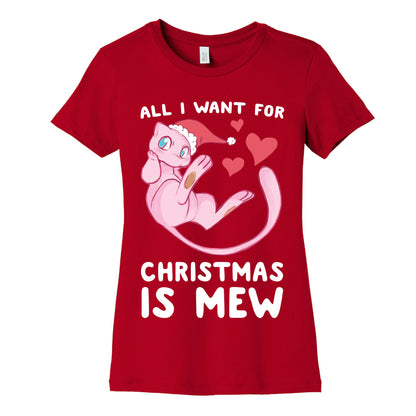 All I Want for Christmas is Mew Women's Cotton Tee