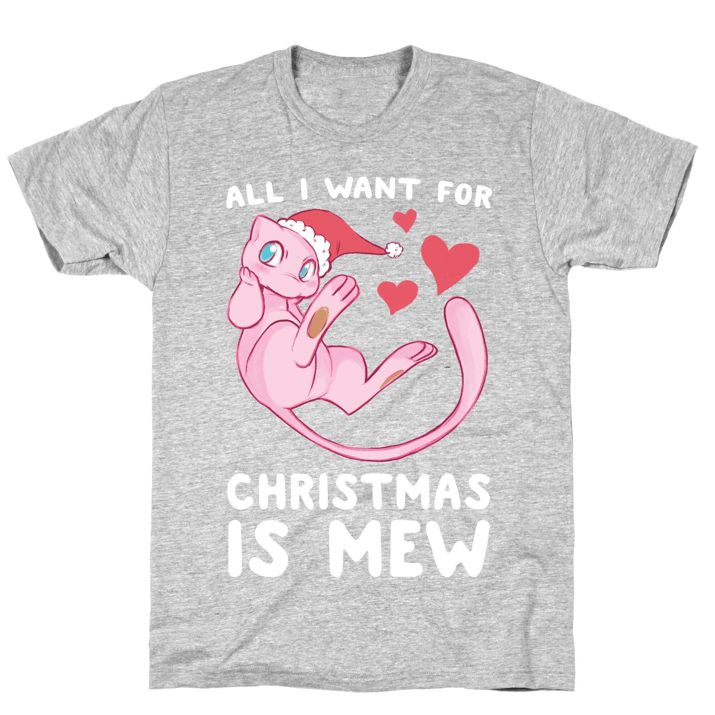 All I Want for Christmas is Mew T-Shirt