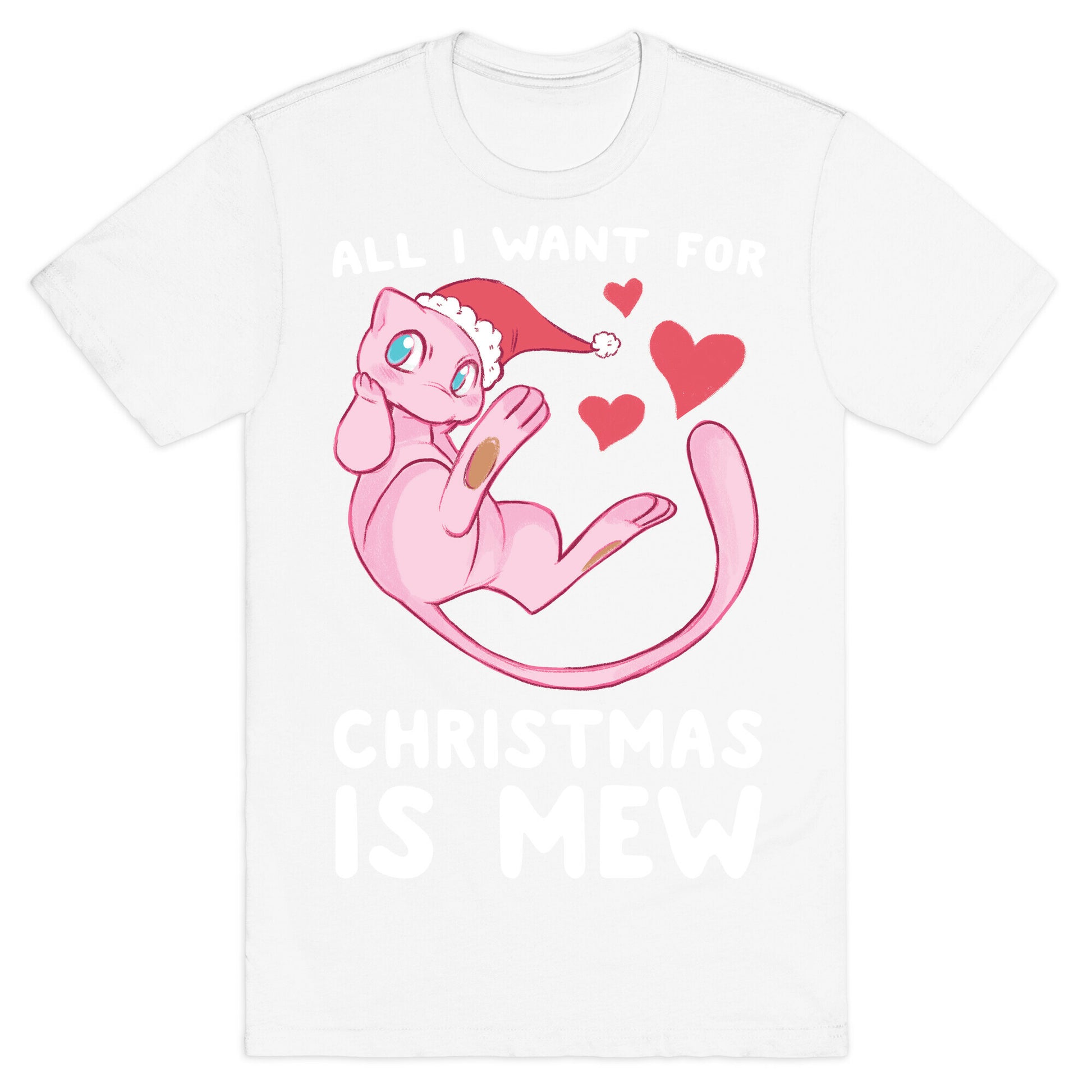 All I Want for Christmas is Mew T-Shirt