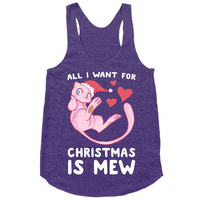 All I Want for Christmas is Mew Racerback Tank