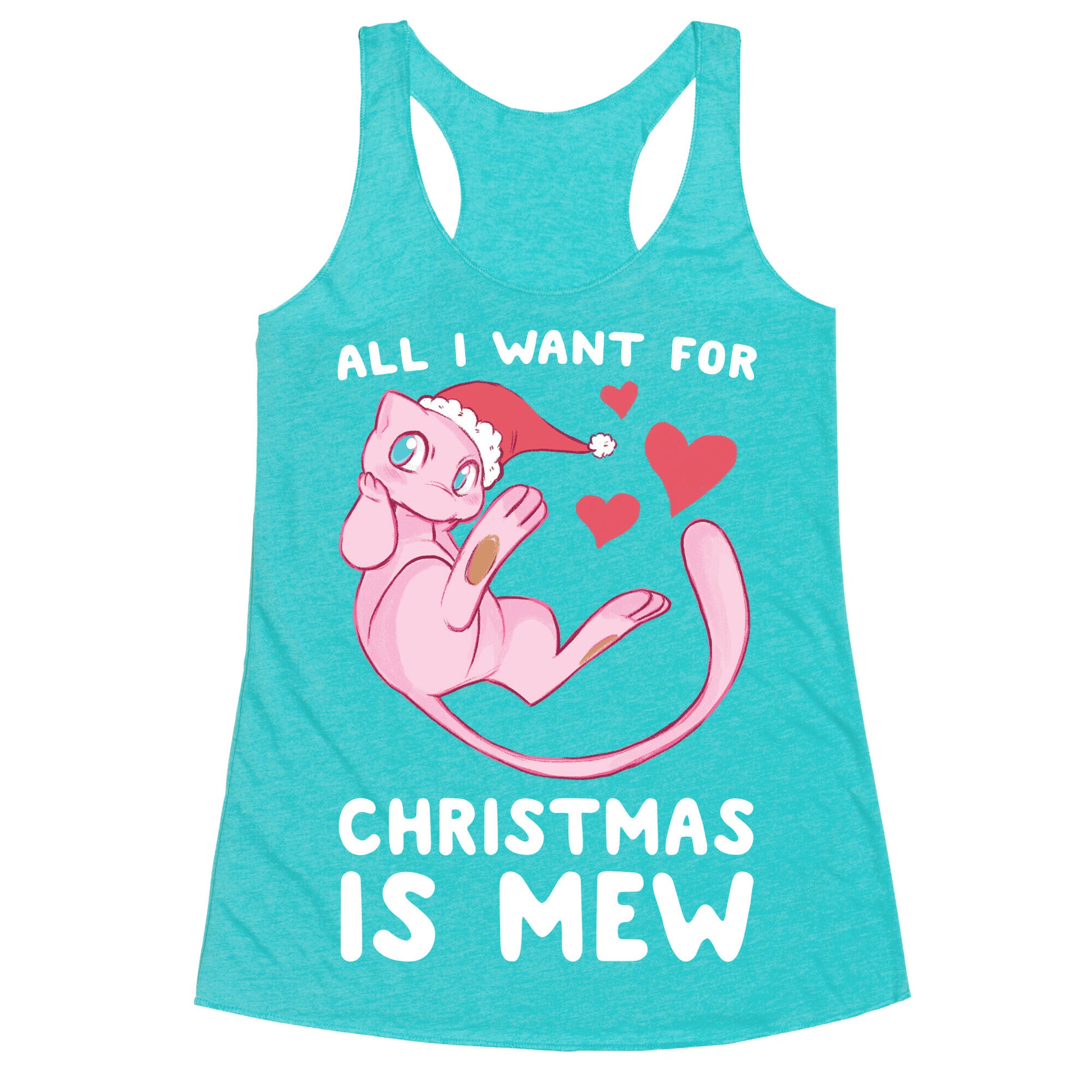 All I Want for Christmas is Mew Racerback Tank