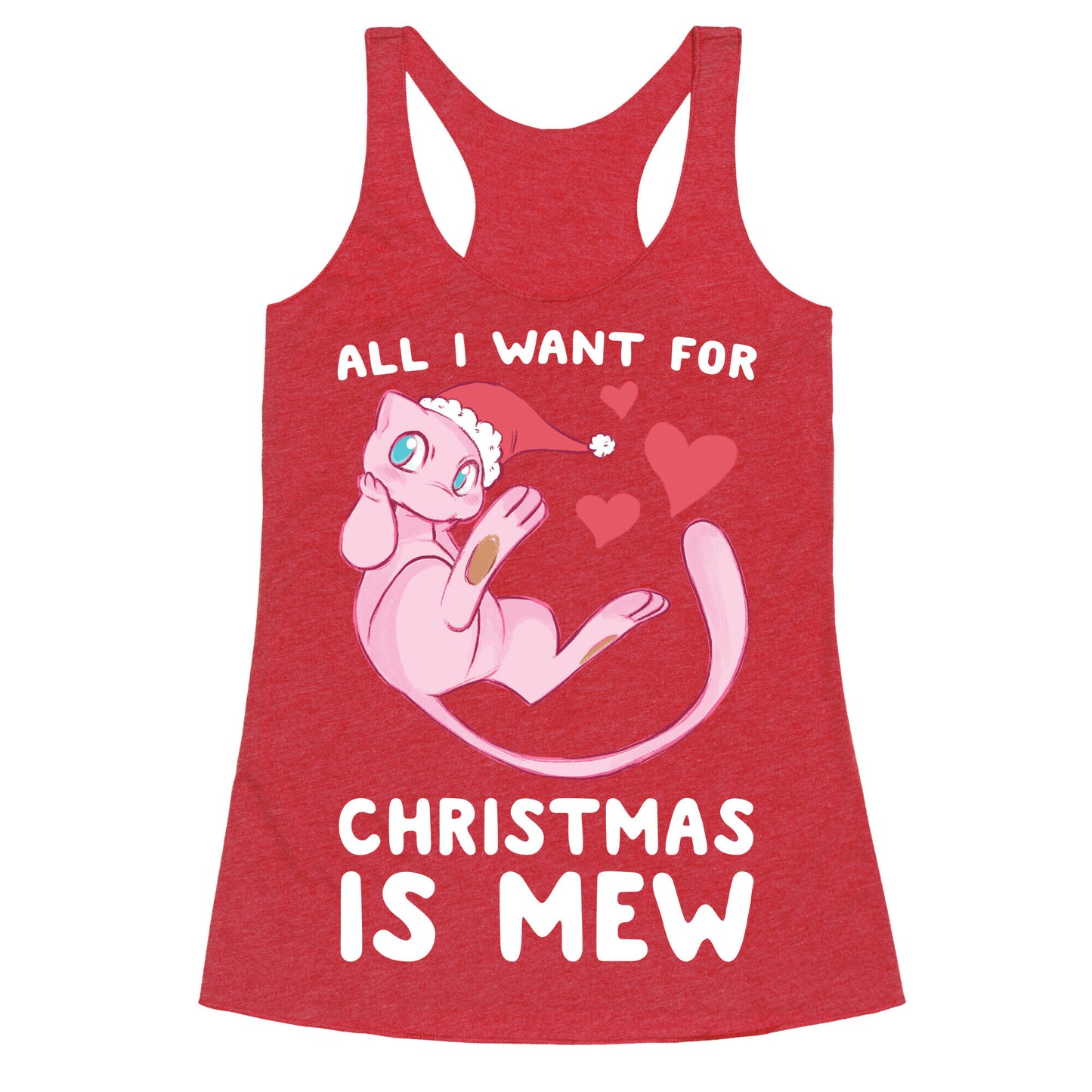 All I Want for Christmas is Mew Racerback Tank
