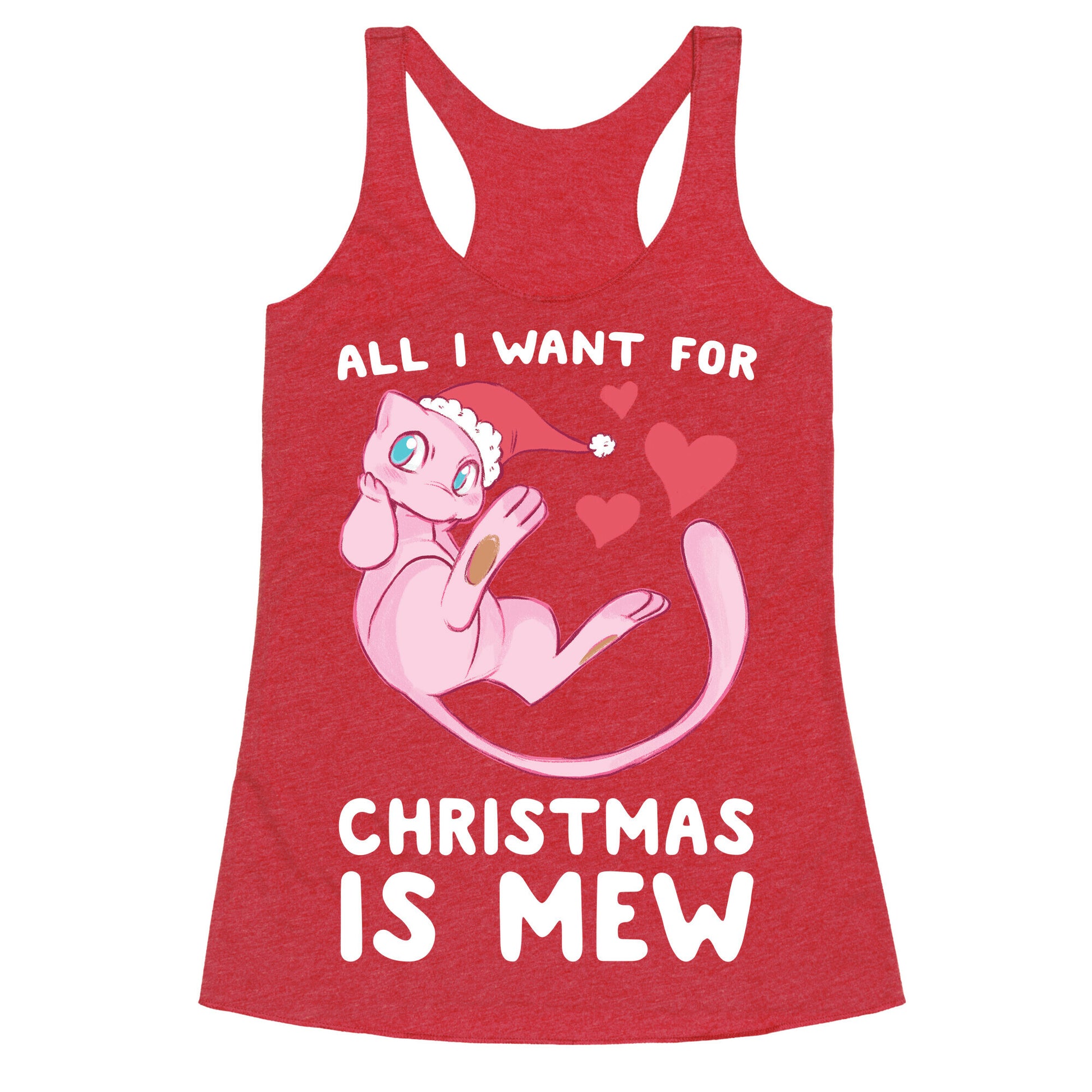All I Want for Christmas is Mew Racerback Tank