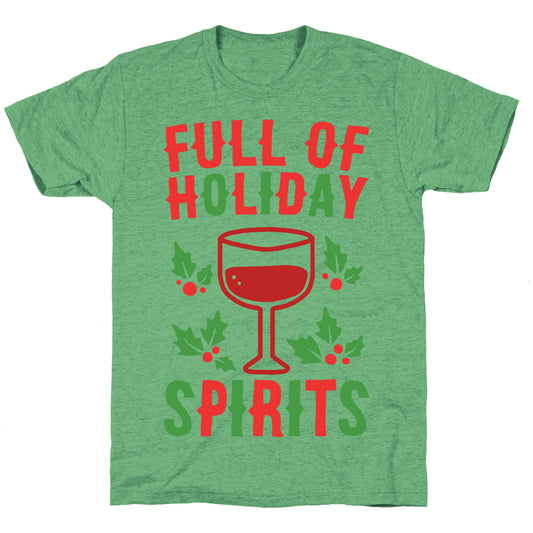 Full of Holiday Spirits Unisex Triblend Tee