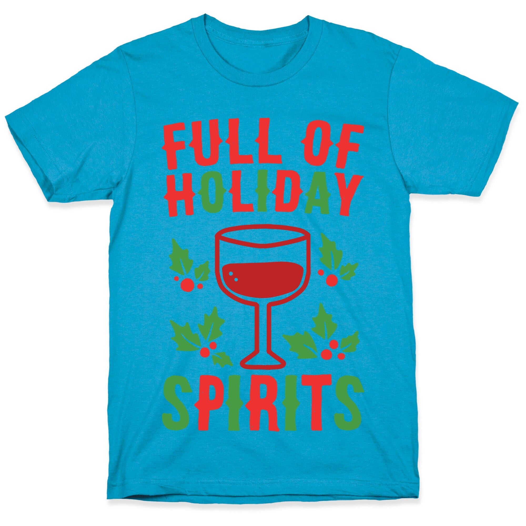 Full of Holiday Spirits Unisex Triblend Tee