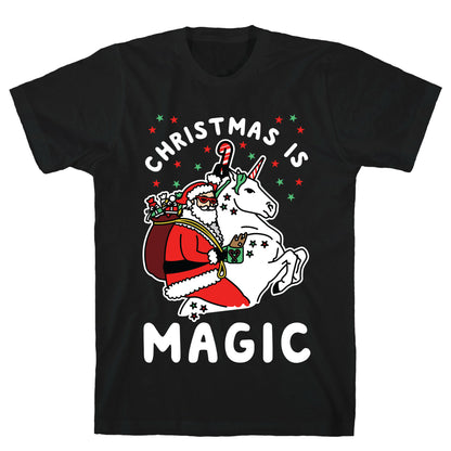 Christmas is Magic T-Shirt