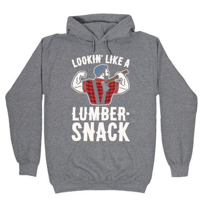 Lookin' Like A Lumber-Snack Parody White Print Hoodie