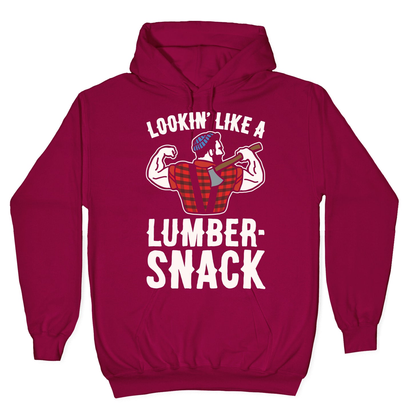 Lookin' Like A Lumber-Snack Parody White Print Hoodie