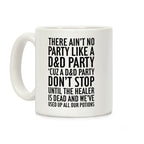Ain't No Party Like A D&D Party Coffee Mug