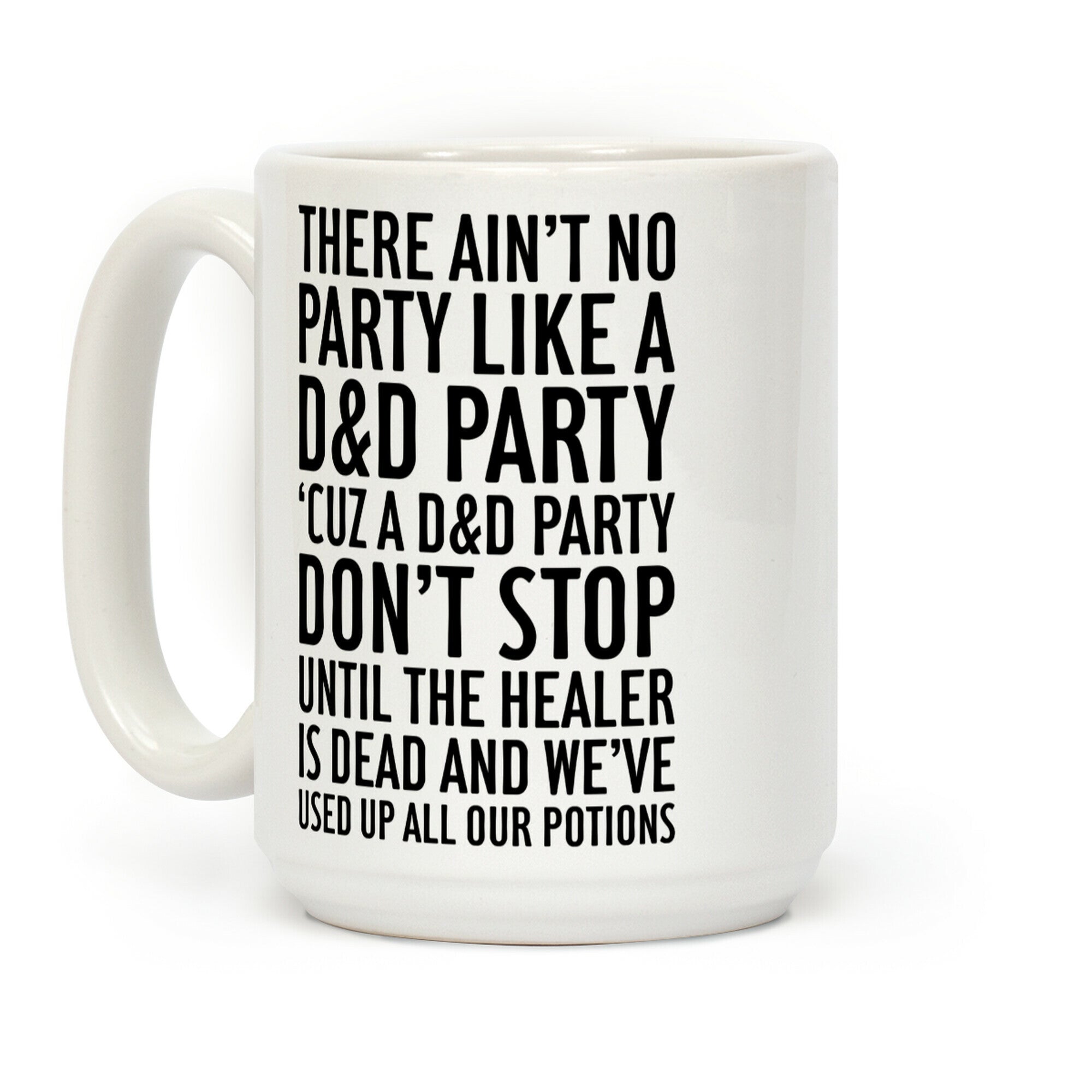 Ain't No Party Like A D&D Party Coffee Mug