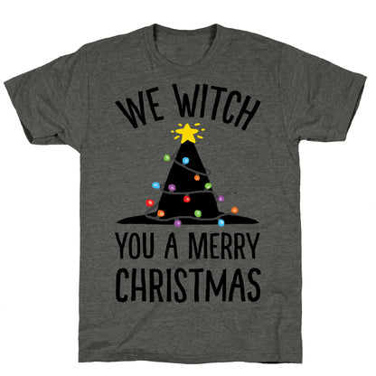 We Witch You A Merry Christmas Unisex Triblend Tee